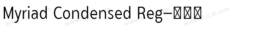 Myriad Condensed Reg字体转换